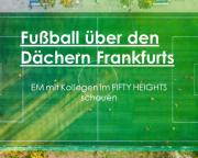 Abb. EM 2024 im FIFTY HEIGHTS